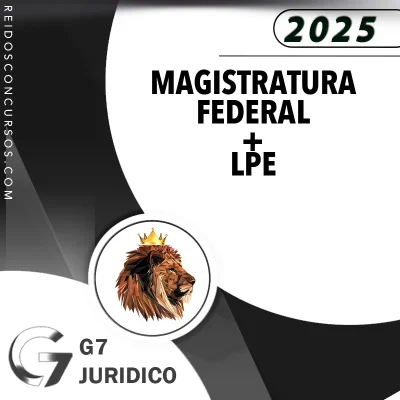 Magistratura Federal e Legislação Penal Especial | Juiz Federal do Tribunal Regional Federal [2025.2] G7