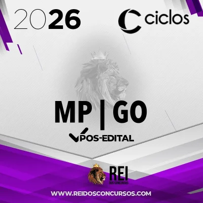 MP | GO - Reta Final - Promotor de Justiça do Ministério Público do Estado de Goiás [2026] Ciclos