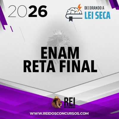 ENAM | Reta Final [2026] Decorando a Lei Seca