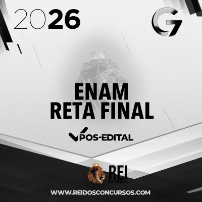 ENAM - Reta Final para o Exame Nacional da Magistratura [2026] G7