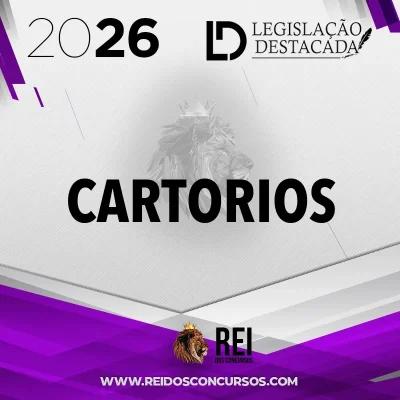 Cartórios – Extensivo [2026] Legislação Destacada