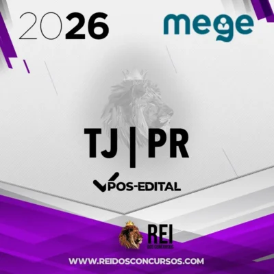 TJ | PR - Pós Edital - Juiz do Tribunal de Justiça do Estado do Paraná [2026] Mege