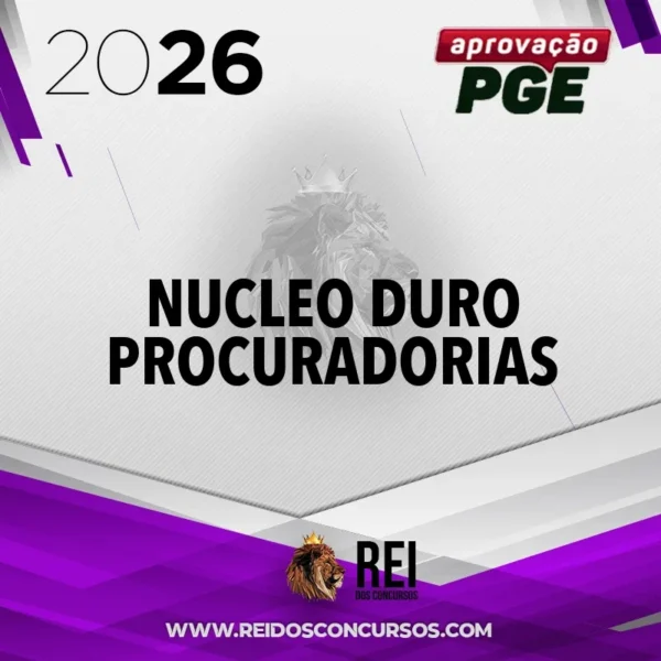 Núcleo Duro | Procuradorias [2026] Aprovação