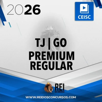 TJ | GO – Pós Edital - Premium Regular - Juiz Substituto do Tribunal de Justiça do Estado do Goiás [2026] CEISC