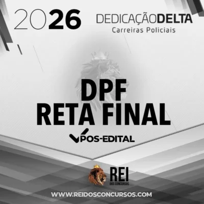 DPF | Reta Final - Delegado de Polícia Federal [2026] Dedicação