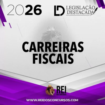 Carreiras Fiscais | Extensivo - Ed. 5 [2026] Legis Destacada