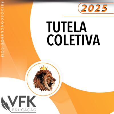 Tutela Coletiva para Concursos – Direitos Difusos e Coletivos [2025.2] RJ Plus