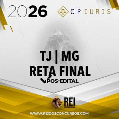 TJ | MG - Reta Final - Juiz Substituto do Tribual de Justiça do Estado de Minas Gerais [2026] CP Iuris