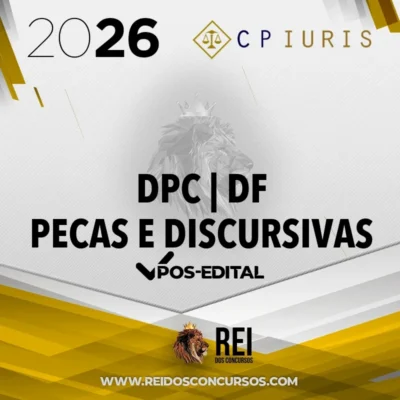 DPC | DF - Curso de Peças Práticas + Dissertativas [2026]