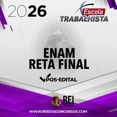 ENAM | Reta Final [2026] Escola Trabalhista