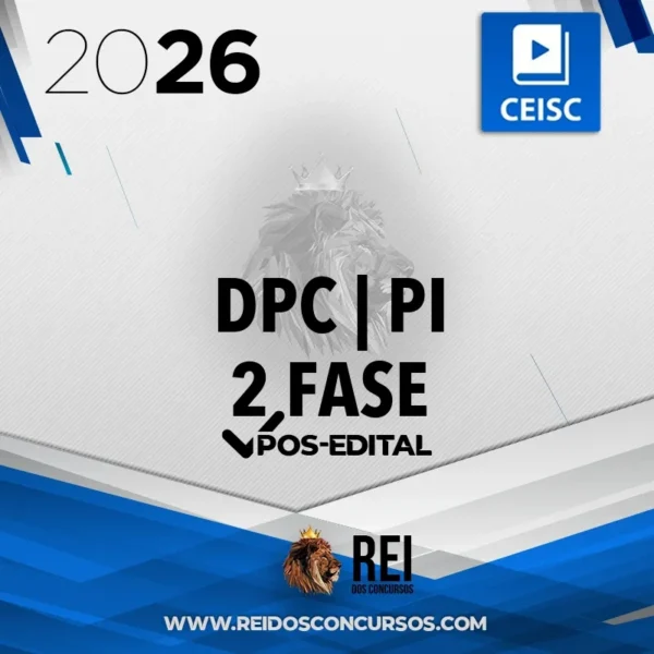 DPC PI | 2 Fase | Prova Discursiva e Peça Processual para Delegado de Polícia Civil do Piauí [2026] CSC
