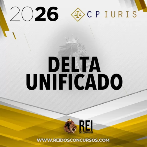 Delta Unificado | Delegado Estadual + Delegado Federal [2026] CP Iuris