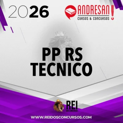 PP | RS - Técnico Administrativo - Teórico + Resolução de Questões [2026] Andresan