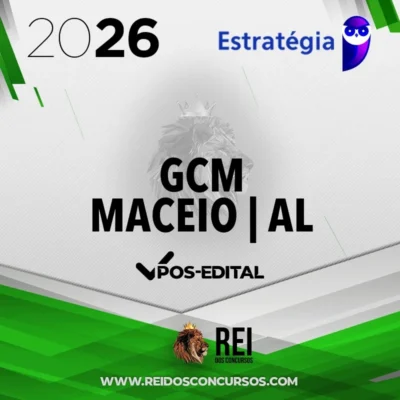 GCM | Maceió - AL - Pós Edital - Guarda Civil Municipal da Prefeitura de Maceió - AL [2026] ES