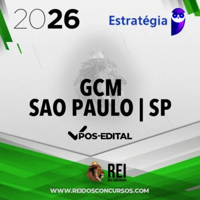 GCM | São Paulo - SP - Pós Edital - Guarda Civil Metropolitano da Prefeitura Municipal de São Paulo - SP [2026] ES