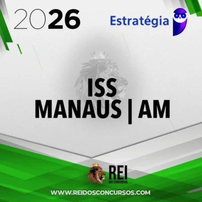 ISS | Manaus - AM - Auditor Fiscal da Prefeitura Municipal de Manaus - AM [2026] ES