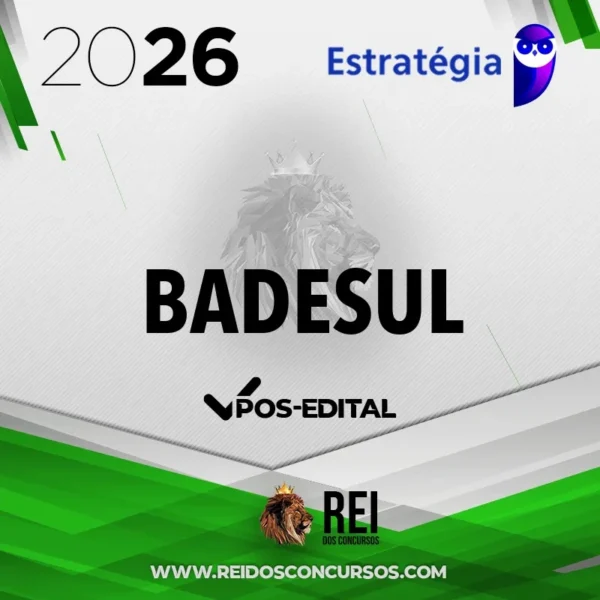 BADESUL | Pós Edital - Técnico ou Assistente do Badesul [2026] Estrategia