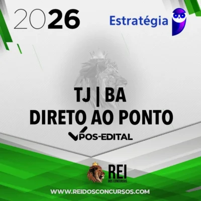 TJ | BA - Pós Edital - Direto ao Ponto - Juiz Substituto do Tribunal de Justiça do Estado da Bahia [2026] ES