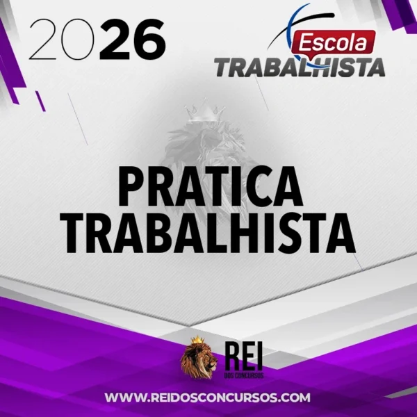 Curso de Prática Trabalhista [2026] Escola Trabalhista