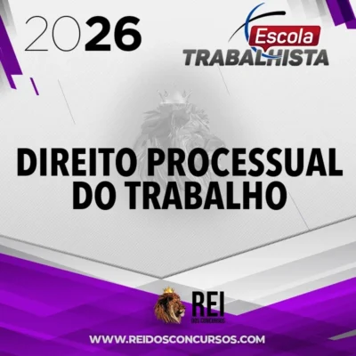 Direito Processual do Trabalho para Carreiras Trabalhistas [2026] Escola Trabalhista