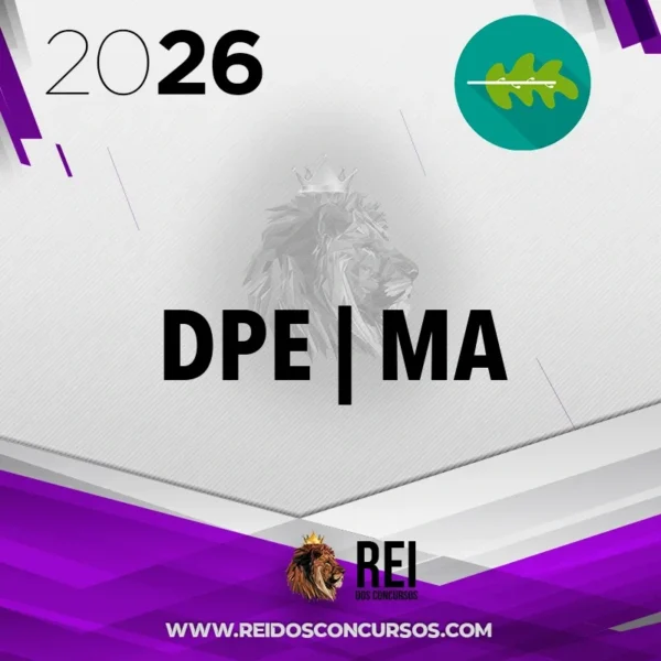 DPE | MA - Defensor Público do Estado do Maranhão [2026] Rumo a Defensoria