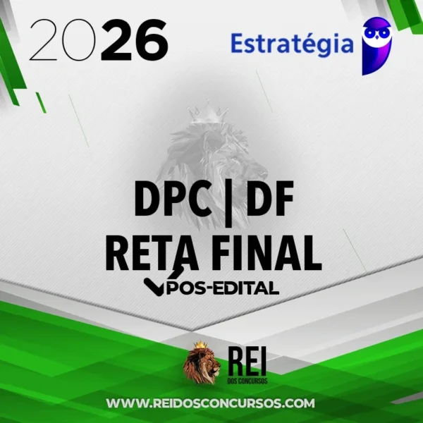 DPC | DF - Reta Final - Delegado de Polícia Civil do Distrito Federal [2026] Estrategia