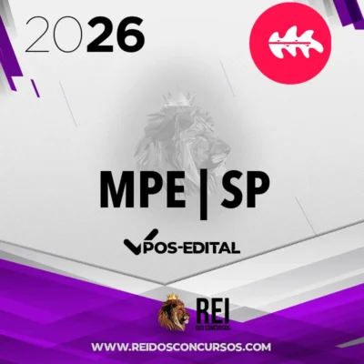 MPE | SP - Pós Edital - Promotor de Justiça do Ministério Público do Estado de São Paulo [2026] Rumo ao MP