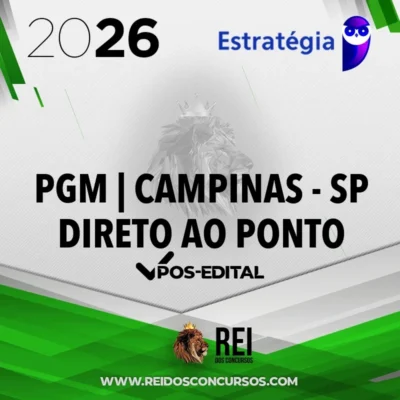 PGM | Campinas - Pós Edital - Direto ao Ponto - Procurador Municipal de Campinas - SP [2026] ES