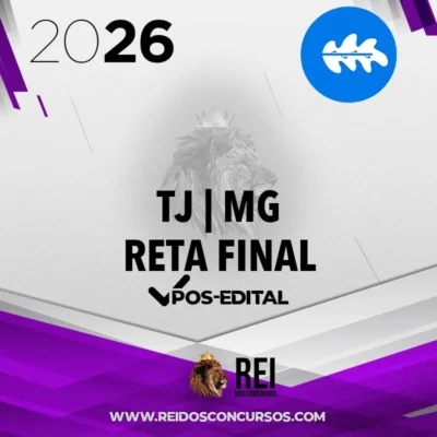TJ | MG - Reta Final - Juiz do Tribunal de Justiça do Estado de Minas Gerais [2026] Rumo a Magis