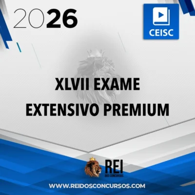 XLVII Exame da OAB (47) | 1ª Fase - Extensivo Premium [2026] CEISC