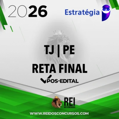 TJ | PE - Reta Final - Juiz do Tribunal de Justiça do Estado do Pernambuco [2026] Estratégia