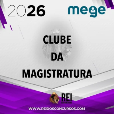 Clube da Magistratura [2026.2] Mege