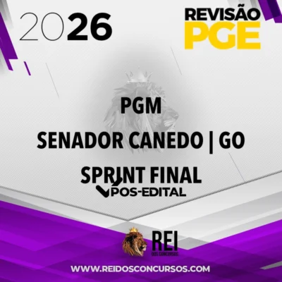 PGM | Senador Canedo - GO - Sprint Final [2026.2] Revisão