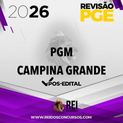 PGM | Campina Grande - PB - Sprint Final - Procurador Municipal [2026] Revisão