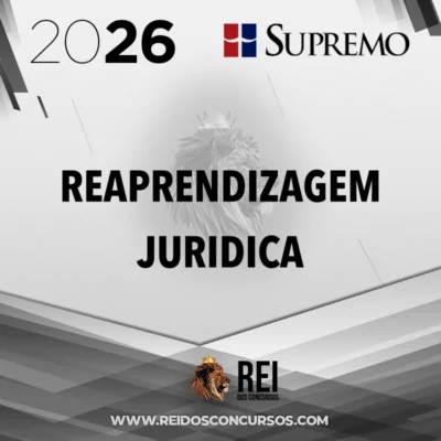 Reaprendizagem Jurídica [2026] Supremo