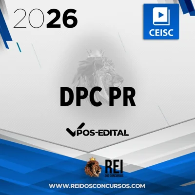 DPC | PR - Delegado de Polícia Civil do Estado do Paraná [2026.2] CEISC