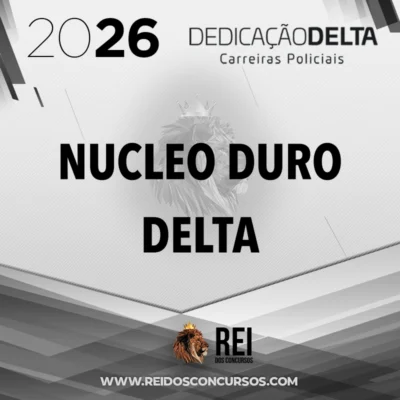 Núcleo Duro para Delegado de Polícia Civil [2026.2] Dedicação