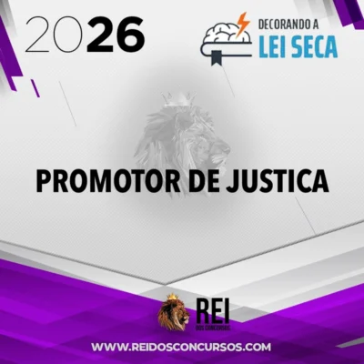 MP | Regular para Promotor de Justiça | Ministério Público [2026] Decorando a Lei Seca