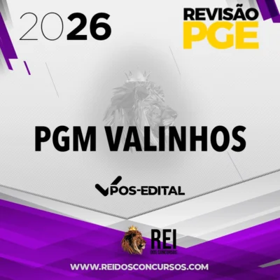 PGM | Valinhos - Sprint Final para Procuradoria do Município de Valinhos [2026.2] Revisão