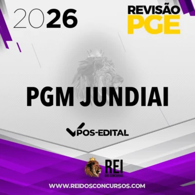 PGM | Jundiai - Sprint Final para Procuradoria do Município de Jundiai [2026.2] Revisão