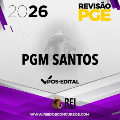 PGM | Prefeitura de Santos/SP - Sprint Final para Procuradoria do Município de Prefeitura de Santos/SP [2026.2] Revisão