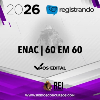 ENAC | 60 em 60 - Reta Final [2026] Registrando