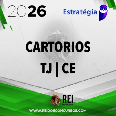 Cartórios do TJ | CE - Cartório do Tribunal de Justiça do Estado do Ceará [2026] Estrategia