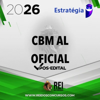 CBM | AL - Pós-edital | Oficial de Estado Maior do Corpo de Bombeiro Militar do Estado de Alagoas [2026.2] Estrategia