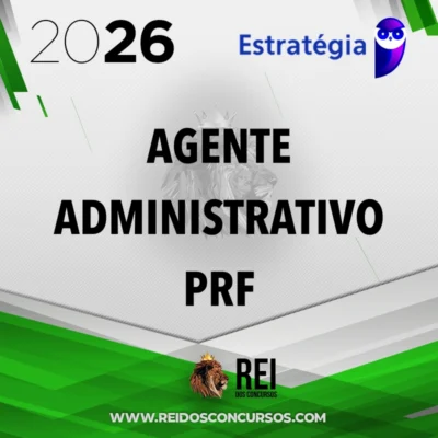 PRF | Agente Administrativo da Polícia Rodoviária Federal [2026] Estrategia