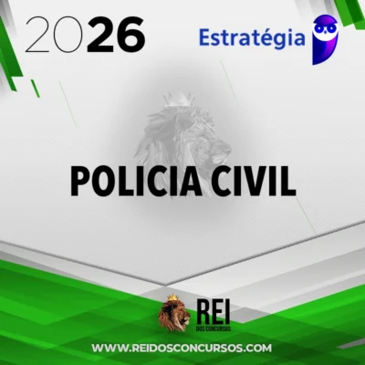 Escrivão | Agente | Investigador de Polícia Civil [2026.2] Estrategia