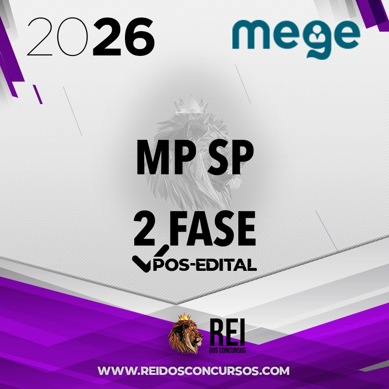 MPSP 97 - 2 fase | Promotor de Justiça do Ministério Público de São Paulo [2026.2] MEGE