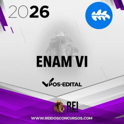 ENAM VI - Pós-editao | Intensivo para o VI Exame Nacional da Magistratura [2026.2] Rumo a Magis