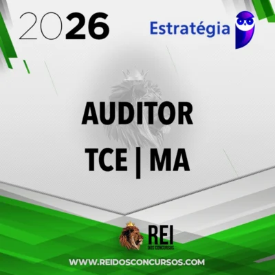TCE | MA - Auditor de Controle Externo do Tribunal de Contas do Estado do Maranhão [2026] Estrategia