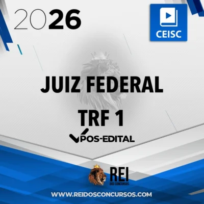 TRF 1 - Prova Oral de Juiz Federal do Tribunal Regional Federal da 1ª Região [2026.2] CEISC